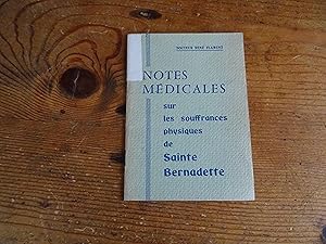 Notes Médicales sur les souffrances physiques de Bernadette Soubirous