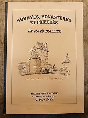 Abbayes, monastères et prieurés en pays d'Allier