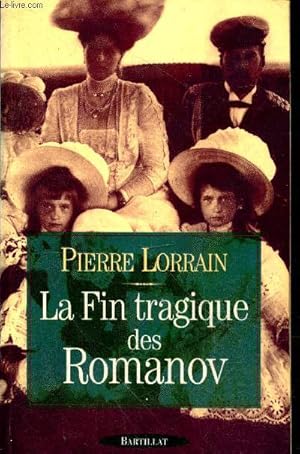 Seller image for La fin tragique des Romanov (La nuit de l'Oural) for sale by Le-Livre