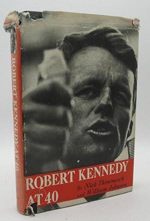 Robert Kennedy at 40