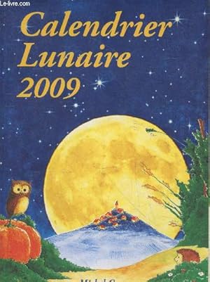 Seller image for Calendrier Lunaire 2009 for sale by Le-Livre