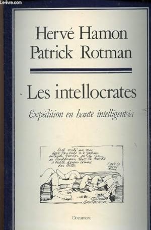 Bild des Verkufers fr Les intellocrates - Expdition en haute intelligentsia - Collection documents. zum Verkauf von Le-Livre