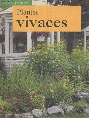 Bild des Verkufers fr Amnageez votre jardin avec des plantes vivaces (Collection "Ides jardinage") zum Verkauf von Le-Livre