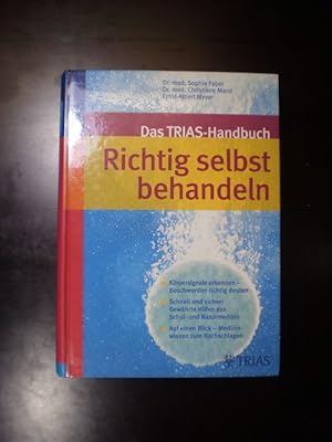 Bild des Verkufers fr Das TRIAS-Handbuch. Richtig selbst behandeln zum Verkauf von Buchfink Das fahrende Antiquariat