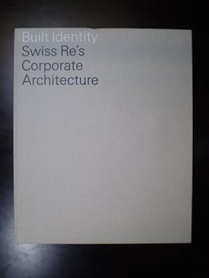 Image du vendeur pour Built Identity Swiss Re's Corporate Architecture mis en vente par Buchfink Das fahrende Antiquariat