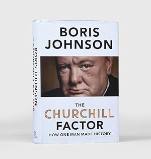 Imagen del vendedor de The Churchill Factor. How One Man Made History. a la venta por Peter Harrington.  ABA/ ILAB.