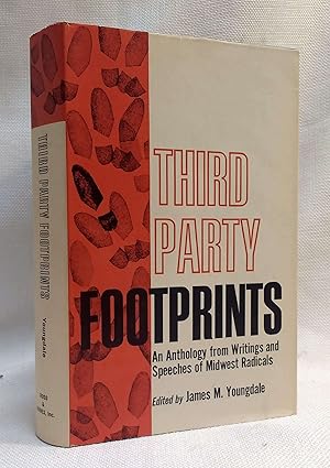 Third Party Footprints: An Anthology from Writings and Speeches of Midwest Radicals