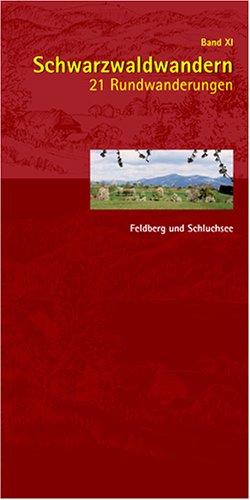 Bild des Verkufers fr Schwarzwaldwandern / Feldberg und Schluchsee zum Verkauf von Bcherwelt Wagenstadt