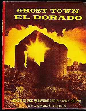 Seller image for Ghost Town El Dorado for sale by Paradox Books USA