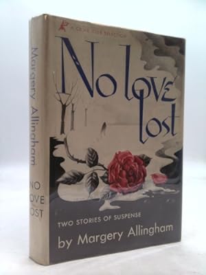Imagen del vendedor de NO LOVE LOST: Two Stories of Suspense a la venta por ThriftBooksVintage