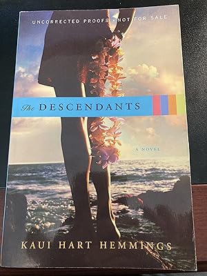Imagen del vendedor de The Descendants: A Novel - Uncorrected Proofs, First Edition, New a la venta por Park & Read Books