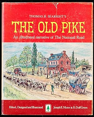 Seller image for Thomas B. Searight's The Old Pike: An illustrated narrative of the National Road for sale by Paradox Books USA