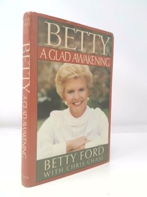 Image du vendeur pour Betty: A Glad Awakening mis en vente par ThriftBooksVintage