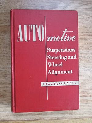 Seller image for Automotive: Suspensions, Steering, and Wheel Alignment for sale by Stillwaters Environmental Ctr of the Great Peninsula Conservancy