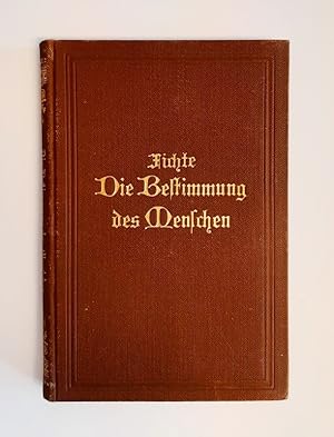 Bild des Verkufers fr Die Bestimmung des Menschen. Text der Ausgabe 1800. zum Verkauf von erlesenes  Antiquariat & Buchhandlung