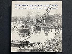 HISTOIRE DE BASSE-GOULAINE UN VILLAGE ENTRE LOIRE ET GOULAINE