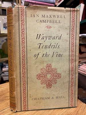 Imagen del vendedor de Wayward Tendrils of the Vine a la venta por Foster Books - Stephen Foster - ABA, ILAB, & PBFA