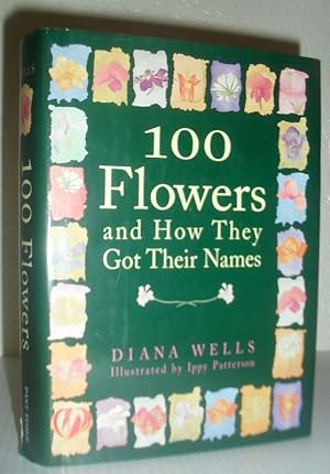 100 Flowers and How They Got Their Names