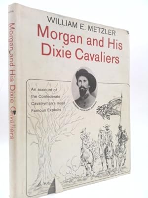 Immagine del venditore per Morgan And His Dixie Cavaliers venduto da ThriftBooksVintage