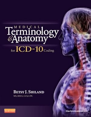 Seller image for Medical Terminology and Anatomy for ICD-10 Coding for sale by Pieuler Store