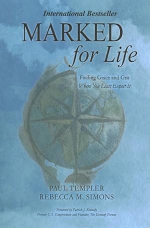 Image du vendeur pour Marked for Life : Finding Grace and Grit Where You Least Expect It mis en vente par GreatBookPricesUK