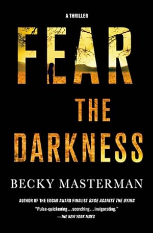 Seller image for Masterman, Becky | Fear the Darkness | Signed First Edition Copy for sale by VJ Books
