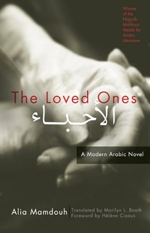 Bild des Verkufers fr Loved Ones : A Modern Arabic Novel zum Verkauf von GreatBookPrices