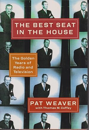 Imagen del vendedor de The Best Seat in the House : The Golden Years of Radio and Television a la venta por Robinson Street Books, IOBA