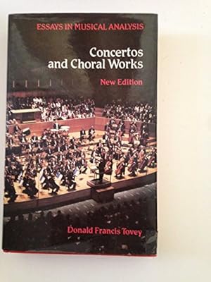 Immagine del venditore per Concertos and Choral Works (v. 3) (Essays in Musical Analysis) venduto da WeBuyBooks