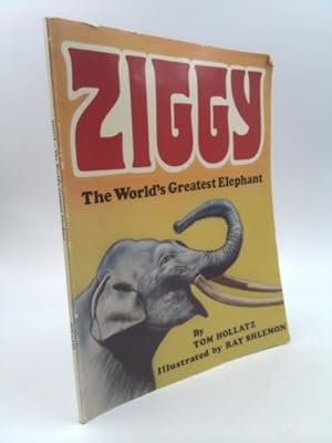 Bild des Verkufers fr Ziggy the World's Greatest Elephant zum Verkauf von ThriftBooksVintage