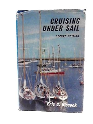 Bild des Verkufers fr Cruising Under Sail. zum Verkauf von World of Rare Books