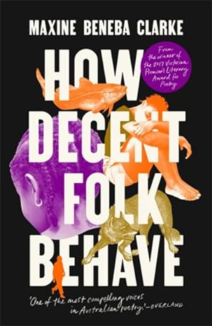 Seller image for How Decent Folk Behave for sale by GreatBookPrices