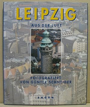 Bild des Verkufers fr Leipzig aus der Luft. zum Verkauf von Nicoline Thieme