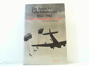 Bild des Verkufers fr Die deutsche Fallschirmtruppe 1942-1945. Einstze auf den Kriegsschaupltzen im Sden. zum Verkauf von Antiquariat Uwe Berg