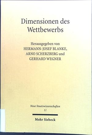 Bild des Verkufers fr Dimensionen des Wettbewerbs : europische Integration zwischen Eigendynamik und politischer Gestaltung. Neue Staatswissenschaften ; 11 zum Verkauf von books4less (Versandantiquariat Petra Gros GmbH & Co. KG)