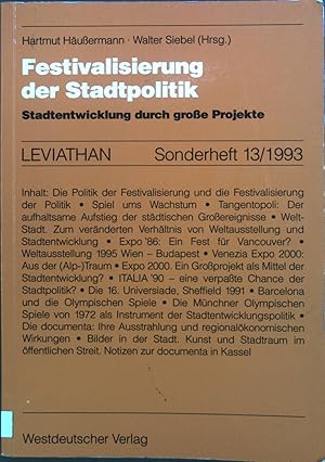 Bild des Verkufers fr Festivalisierung der Stadtpolitik : Stadtentwicklung durch grosse Projekte. Leviathan / Sonderheft ; 13/1993 zum Verkauf von books4less (Versandantiquariat Petra Gros GmbH & Co. KG)