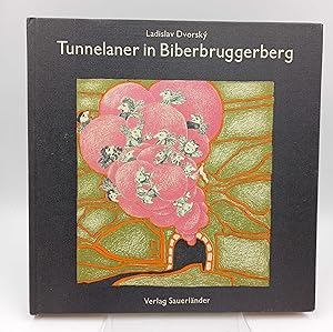 Tunnelaner in Biberbruggerberg Illustriert von Frank-Arno Grüttner