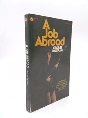 Seller image for A Job Abroad for sale by ThriftBooksVintage