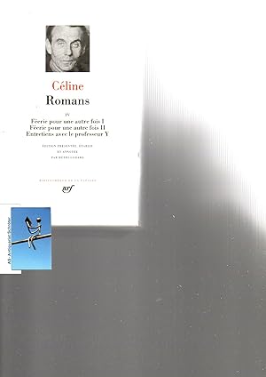 Romans IV. [Leder]. Edition etablie et annotèe par Henry Godard. Bibliotheque de la Pleiade.