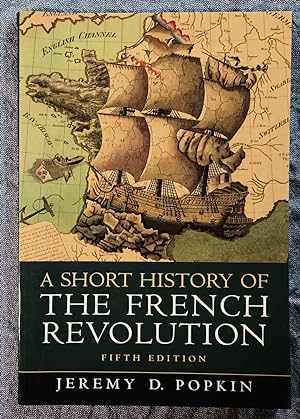 Seller image for A Short History of the French Revolution, 5th Edition for sale by Trouve Books