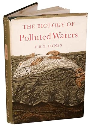 Seller image for The biology of polluted waters. for sale by Andrew Isles Natural History Books