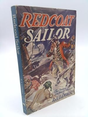 Bild des Verkufers fr Great Stories of Canada - Redcoat Sailor : The Adventures of Sir Howard Douglas zum Verkauf von ThriftBooksVintage
