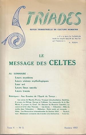 Le message des celtes. - Triades. Tome V, N° 3 1957