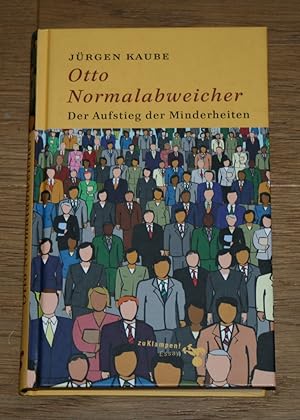 Bild des Verkäufers für Otto Normalabweicher. Der Aufstieg der Minderheiten. zum Verkauf von Antiquariat Gallenberger