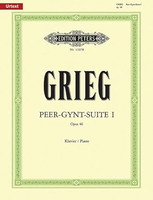Imagen del vendedor de Peer Gynt Suite No. 1 Op. 46 Arranged for Piano by the Composer : Based on Edvard Grieg Complete Edition a la venta por GreatBookPrices