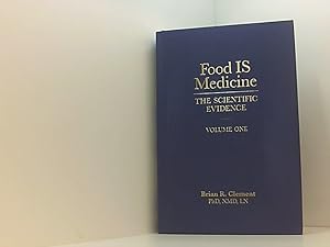 Bild des Verkufers fr Food Is Medicine, Volume One: The Scientific Evidence zum Verkauf von Book Broker