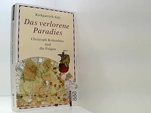 Seller image for Das verlorene Paradies - Christoph Kolumbus und die Folgen Christoph Kolumbus und die Folgen for sale by Book Broker