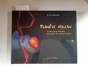 Planète volcan - Île de la Réunion :