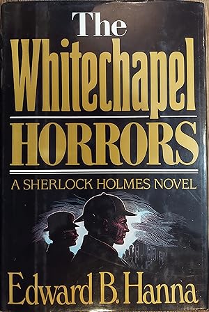 Image du vendeur pour The Whitechapel Horrors: a Sherlock Holmes Novel mis en vente par The Book House, Inc.  - St. Louis