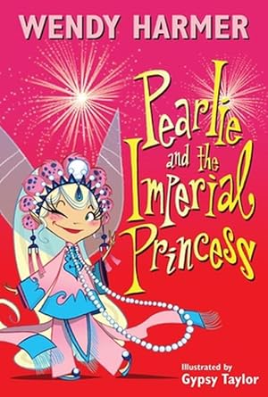 Bild des Verkufers fr Pearlie and the Imperial Princess (Paperback) zum Verkauf von Grand Eagle Retail